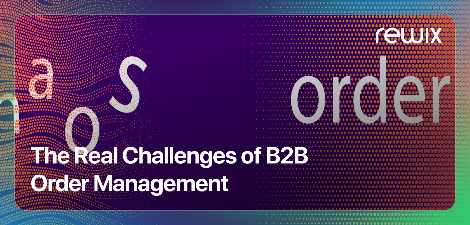 La guida definitiva all'order management B2B